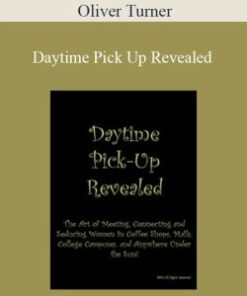 Oliver Turner – Daytime Pick Up Revealed