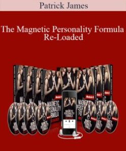 Patrick James – The Magnetic Personality Formula Re-Loaded