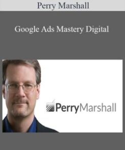 Perry Marshall – Google Ads Mastery Digital