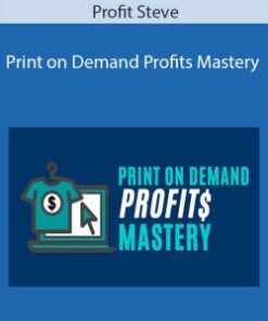 Profit Steve – Print on Demand Profits Mastery