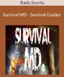 Radu Scurtu – Survival MD – Survival Guides