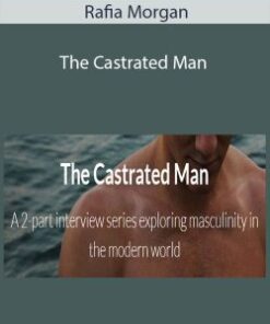 Rafia Morgan – The Castrated Man