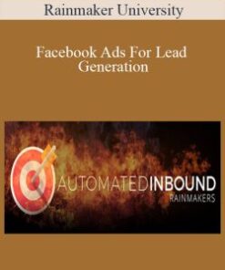 Rainmaker University – Facebook Ads For Lead Generation