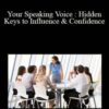 Ramesha Nani Your Speaking Voice Hidden Keys to Influence Confidence 250x343 1 » Courses[GB]