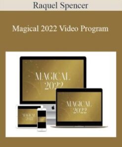 Raquel Spencer – Magical 2022 Video Program