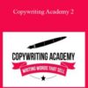 Ray Edwards – Copywriting Academy 2