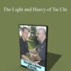 Richard Clear The Light and Heavy of Tai Chi 250x343 1 » Courses[GB]