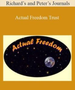 Richard’s and Peter’s Journals – Actual Freedom Trust