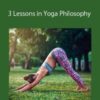 Rina Jakubowicz 3 Lessons in Yoga Philosophy 250x343 1 » Courses[GB]