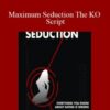 Rob J Maximum Seduction The KO Script 250x343 1 » Courses[GB]