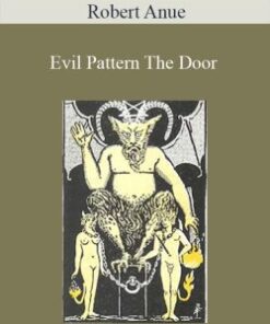 Robert Anue – Evil Pattern The Door
