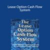 Ron Legrand – Lease Option Cash Flow System