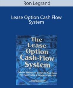 Ron Legrand – Lease Option Cash Flow System