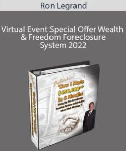 Ron Legrand – Virtual Event Special Offer Wealth & Freedom Foreclosure System 2022