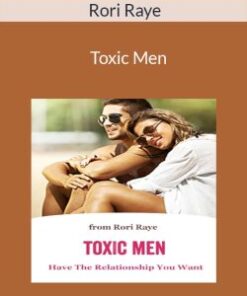 Rori Raye – Toxic Men