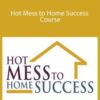 Rosemarie Groner Hot Mess to Home Success Course 250x343 1 » Courses[GB]