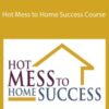 Rosemarie Groner Hot Mess to Home Success Course 250x343 2 » Courses[GB]