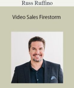 Russ Ruffino – Video Sales Firestorm