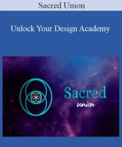 Sacred Union – Unlock Your Design Academy