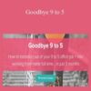 Sagan Morrow Goodbye 9 to 5 250x343 1 » Courses[GB]