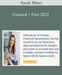 Sarah Masci – Focused + Free 2022