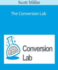 Scott Miller – The Conversion Lab