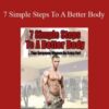 Sean Nalewanyj 7 Simple Steps To A Better Body 250x343 1 » Courses[GB]