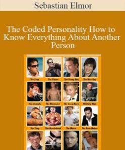 Sebastian Elmor – The Coded Personality How to Know Everything About Another Person