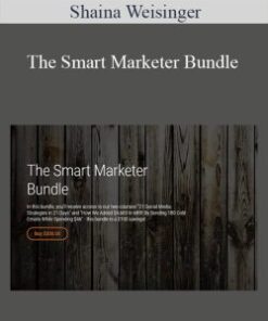 Shaina Weisinger – The Smart Marketer Bundle