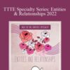 Shannon OHara TTTE Specialty Series Entities Relationships 2022 250x343 1 » Courses[GB]