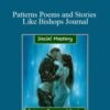 Social Mastery – Patterns Poems and Stories Like Bishops Journal
