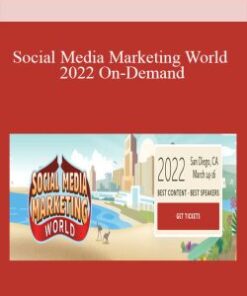 Social Media Marketing World 2022 On-Demand