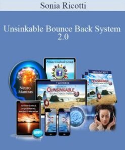 Sonia Ricotti – Unsinkable Bounce Back System 2.0