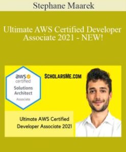 Stephane Maarek – Ultimate AWS Certified Developer Associate 2021 – NEW!