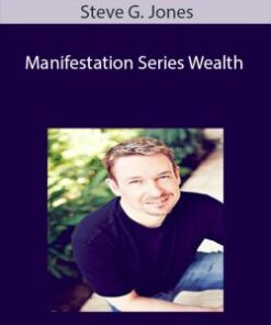 Steve G. Jones – Manifestation Series Wealth