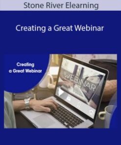 Stone River Elearning – Creating a Great Webinar