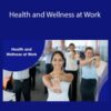 Stone River Elearning Health and Wellness at Work 250x343 1 » Courses[GB]