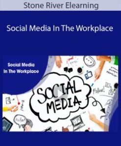 Stone River Elearning – Social Media In The Workplace