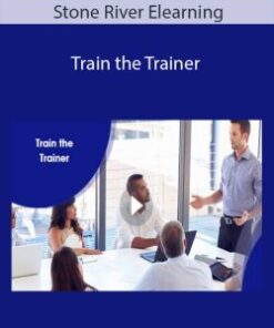 Stone River Elearning – Train the Trainer