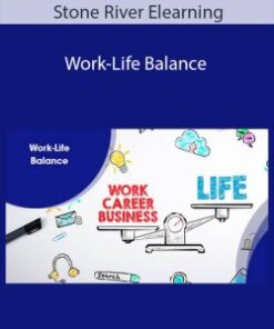 Stone River Elearning – Work-Life Balance