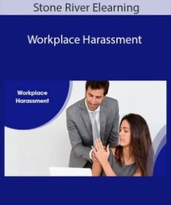 Stone River Elearning – Workplace Harassment