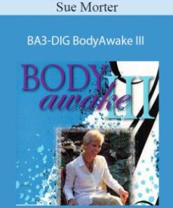 Sue Morter – BA3-DIG BodyAwake III