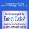 Sue Morter The Quantum Healing With The Energy Codes 2024 250x343 1 » Courses[GB]