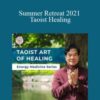 Summer Retreat 2021 Taoist Healing 250x343 1 » Courses[GB]