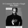 Sylvester Onyemalechi 16 Common Mistakes Single Men Make 250x343 1 » Courses[GB]
