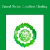 Talmadge Harper – Unreal Series: Limitless Healing