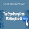 Tan Choudhury E Com Mastery Program 250x343 1 » Courses[GB]