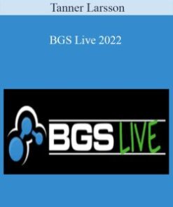 Tanner Larsson – BGS Live 2022