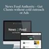 Taylor Welch News Feed Authority Get Clients without cold outreach or Ads 250x343 1 » Courses[GB]