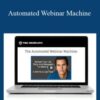 Ted McGrath – Automated Webinar Machine
